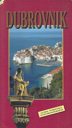 Dubrovnik. Guida turistica. Fotomonografia