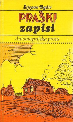 Praški zapisi. Autobiografska proza