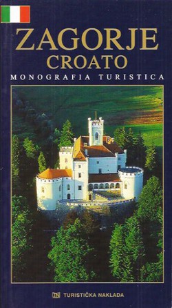 Zagorje croato. Monografia turistica