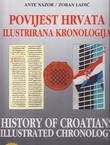 Povijest Hrvata. Ilustrirana kronologija / History of Croatians. Illustrated Chronology
