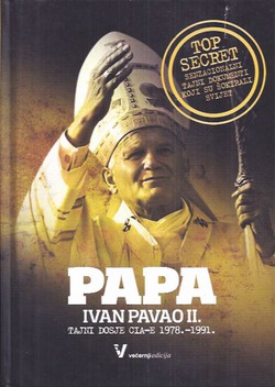Papa Ivan Pavao II. Tajni dosje CIA-e 1978.-1991.
