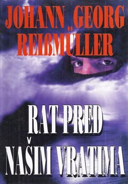 Rat pred našim vratima. Uzroci hrvatske tragedije