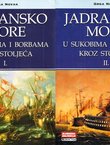 Jadransko more u sukobima i borbama kroz stoljeća I-II