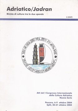 Adriatico / Jadran. Rivista di cultura tra le due sponde