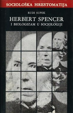 Herbert Spencer i biologizam u sociologiji