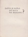 Zašto je došlo do rata na Balkanu? Izprave o sukobu s Jugoslavijom i Grčkom