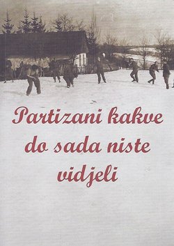 Partizani kakve do sada niste vidjeli