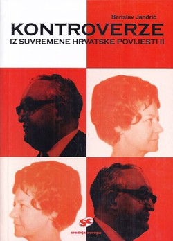 Kontroverze iz suvremene hrvatske povijesti II.