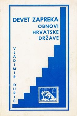 Devet zapreka obnovi Hrvatske države