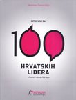 Intervjui sa 100 hrvatskih lidera o životu i razvoju karijere