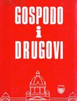 Gospodo i drugovi