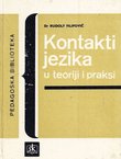 Kontakti jezika u teoriji i praksi