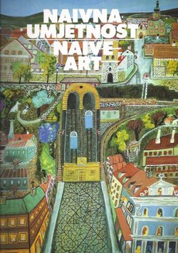 Naivna umjetnost / Naive Art