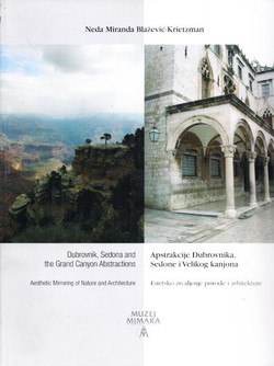 Dubrovnik, Sedona and the Grand Canyon Abstractions / Apstrakcija Dubrovnika, Sedone i Velikog kanjona