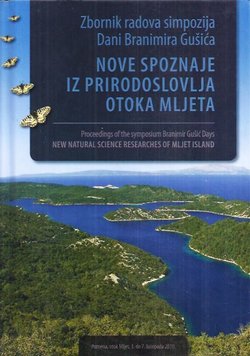 Nove spoznaje iz prirodoslovlja otoka Mljeta (Zbornik radova simpozija Dani Branimira Gušića)
