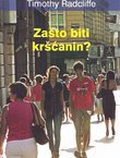 Zašto biti kršćanin?