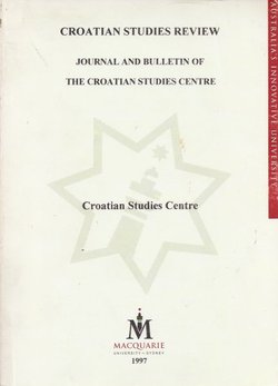 Croatian Studies Review. Journal and Bulletin of the Croatian Studies Centre