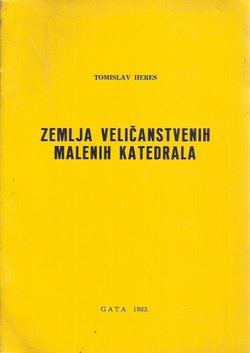 Zemlja veličanstvenih malenih katedrala