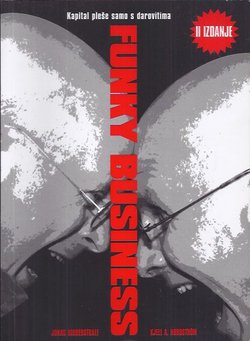 Funky Business. Kapital pleše samo s darovitima (2.izd.)