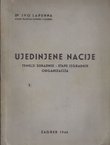 Ujedinjene nacije. Temelji suradnje - etape izgradnje organizacija