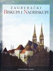 Zagrebački biskupi i nadbiskupi