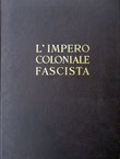 L'Impero coloniale fascista