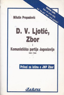 D. V. Ljotić, Zbor i Komunistička partija Jugoslavije 1935-1945