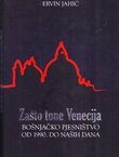 Zašto tone Venecija. Bošnjačko pjesništvo od 1990. do naših dana