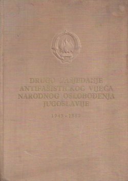Drugo zasjedanje Antifašističkog vijeća narodnog oslobođenja Jugoslavije 1943-1953
