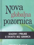 Nova globalna pozornica. Izazovi i prilike u svijetu bez granica
