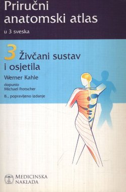 Priručni anatomski atlas 3. Živčani sustav i osjetila (8.popr.izd.)