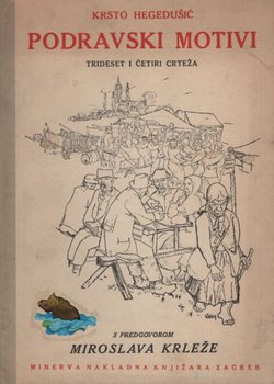 Podravski motivi. Trideset i četiri crteža (pretisak iz 1933)
