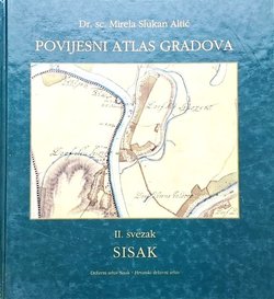 Povijesni atlas gradova II. Sisak