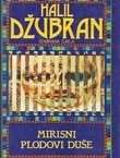 Mirisni plodovi duše