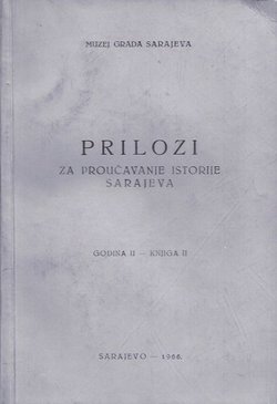 Prilozi za proučavanje istorije Sarajeva II/II/1966