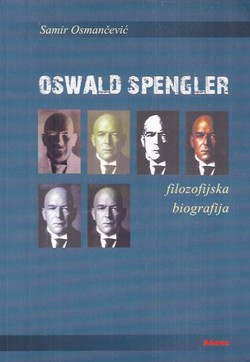 Oswald Spengler. Filozofijska biografija