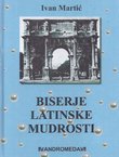 Biserje latinske mudrosti (2.dop.izd.)
