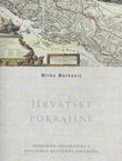 Hrvatske pokrajine. Prirodno-geografska i povijesno-kulturna obilježja