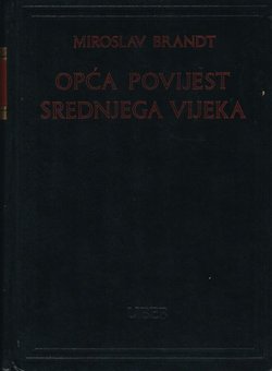 Opća povijest srednjega vijeka I.