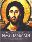 Knjižnica Nag Hammadi. Evanđelje po Tomi, ostala gnostička evanđelja i spisi pronađeni kod Nag Hammadija