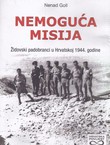 Nemoguća misija. Židovski padobranci u Hrvatskoj 1944. godine