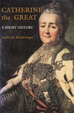 Catherine the Great. A Short History