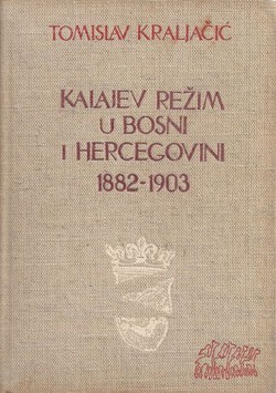 Kalajev režim u Bosni i Hercegovini 1882-1903