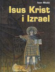 Isus Krist i Izrael (2.prerađ.izd.)