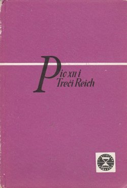 Pio XII i Treći Reich. Dokumenti