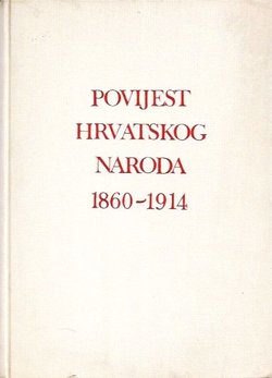 Povijest hrvatskog naroda 1860-1914.