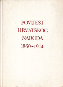 Povijest hrvatskog naroda 1860-1914.