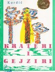 Krateri i gejziri. Eseji, zapisi i pjesme