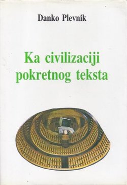 Ka civilizaciji pokretnog teksta
