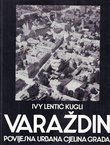 Varaždin. Povijesna urbana cjelina grada